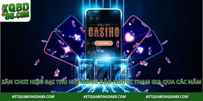 Sân chơi hiện đại thu hút đông đảo người tham gia qua các năm